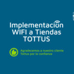WIFI implementation for TOTTUS stores TOSHIBA®